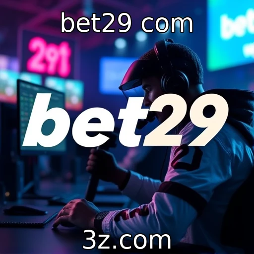 bet29 com Estratégias Infalíveis para Apostar em Campeonatos de E-sports